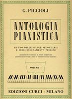 Immagine di G. PICCIOLI - ANTOLOGIA PIANISTICA VOLUME I - ED. CURCI