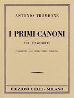 Immagine di A. TROMBONE - I PRIMI CANONI - ED. CURCI