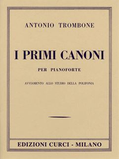 Immagine di A. TROMBONE - I PRIMI CANONI - ED. CURCI