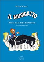 Immagine di MARIA VACCA - IL MUSIGATTO LIVELLO PREPARATORIO - ED. CARISCH