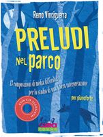 Immagine di Preludi nel parco - Remo Vinciguerra - Curci
