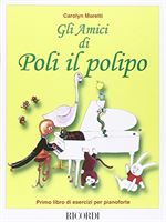 Immagine di GLI AMICI DI POLI IL POLIPO - C. Moretti - Ricordi