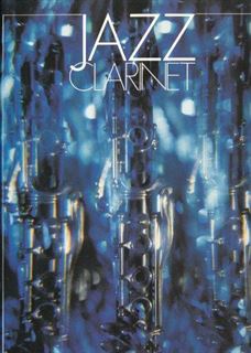 Immagine di Jazz Clarinet: Jazz Standards with Chord Symbols for Guitar and Keyboard Accompaniments v. 1 - John Robert Brown - IMP