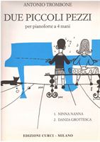 Immagine di Due piccoli pezzi per pianoforte - A. Trombone - Curci