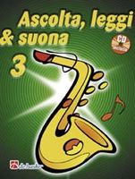 Immagine di Ascolta, Leggi & Suona 3 saxofono contralto - Metodo per saxofono contralto Di Michiel Oldenkamp, Jaap Kastelein - De Haske