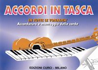 Immagine di Accordi in tasca - In tutte le tonalità. Accordatura e montaggio delle corde - Curci