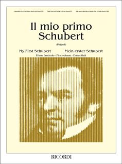 Immagine di Il Mio Primo Schubert - Fascicolo I - F. Schubert - Ricordi