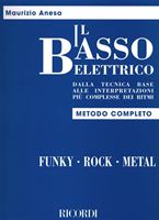 Immagine di Il Basso Elettrico Dalla Tecnica Base Alle Interpretazioni Piu' Complesse Dei Ritmi - M. Anesa - Ricordi