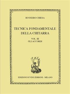 Immagine di Tecnica Fondamentale Vol. 3 Gli Accordi - R. Chiesa
