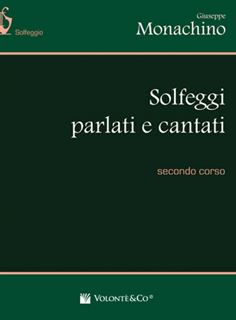 Immagine di Solfeggi Parlati e Cantati - II Corso - G. Monachino