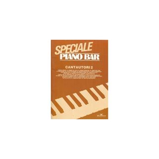 Immagine di Speciale Piano Bar Cantautori - Vol. 2